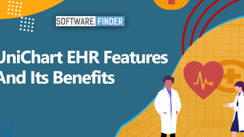 UniChart EHR Features And Its Benefits