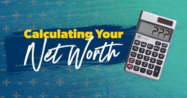 Calculating Your Net Worth: Understanding Your Financial Health